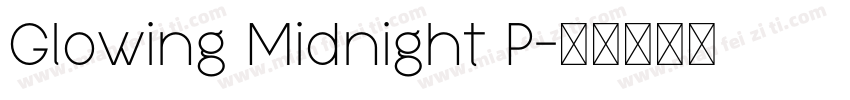 Glowing Midnight P字体转换